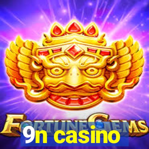 9n casino